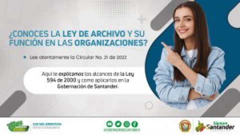 Cumplir con la ‘Ley de Archivo’ es prioridad  para el gobierno Siempre Santander